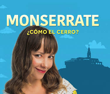 Monserrate, ¿Cómo el cerro? (2017)