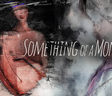 Something of a Monster (2025)