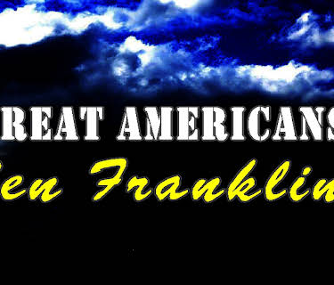 Great Americans: Ben Franklin (Documentary Series)