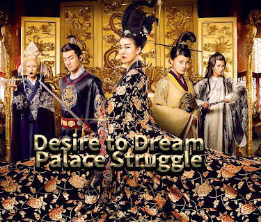 Desire to Dream: Palace Struggle (2024)