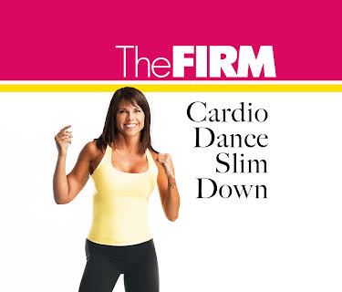 THE FIRM Cardio Dance Slim Down (2015)