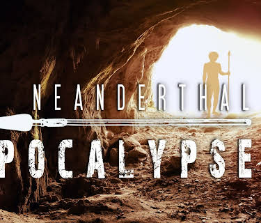 Neanderthal Apocalypse (2016)