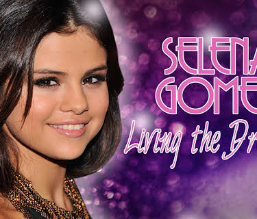 Selena Gomez: Living the Dream (2014)