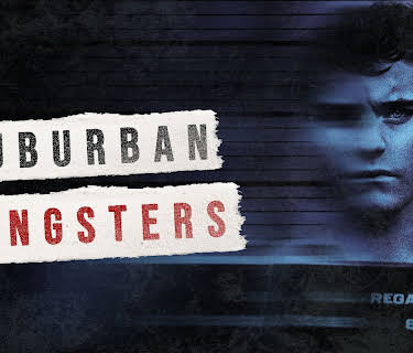Suburban Gangsters