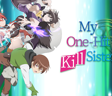 My One-Hit Kill Sister: Season 1