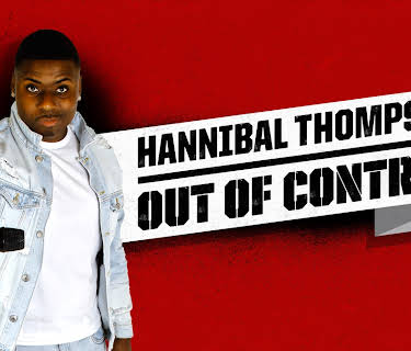 Hannibal Thompson: Out Of Control (2020)