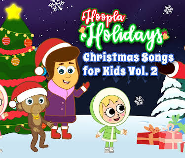 Hoopla Holidays - Christmas Songs for Kids Vol 2