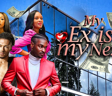 My Ex Is My Next (2023)