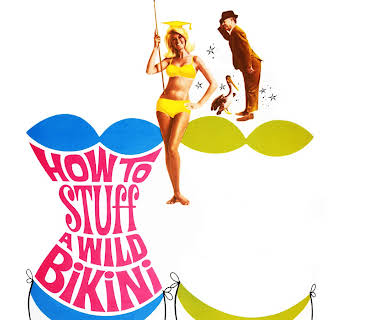 How to Stuff a Wild Bikini (1965)