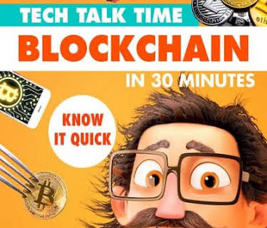 Tech Talk Time: Blockchain in 30 Minutes (2020)