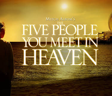 Mitch Albom's The Five People You Meet in Heaven