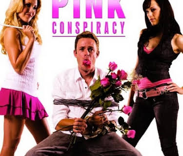 The Pink Conspiracy (2007)