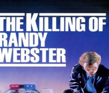 The Killing of Randy Webster - Digitally Remastered (1981)