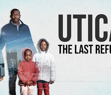 Utica: The Last Refuge (2021)