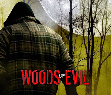 Woods of Evil (2005)