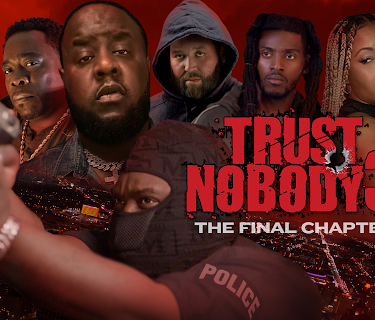 Trust Nobody 3: The Final Chapter (2024)