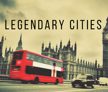 Legendary Cities