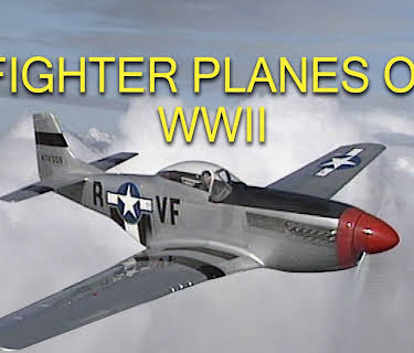 Fighter Planes of WWII