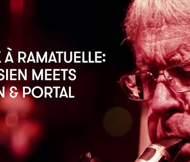 Jazz à Ramatuelle: Parisien meets Kühn & Portal (2016)