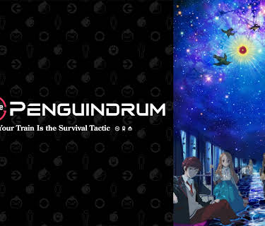 RE:cycle of the PENGUINDRUM MOVIE - Part 1 Your Train Is the Survival Tactic (2022)