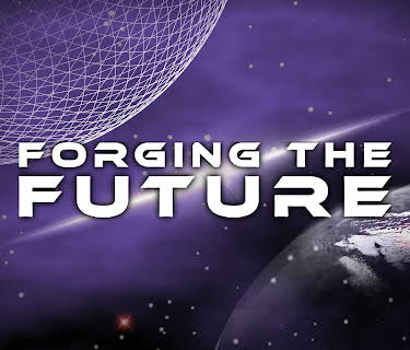 Forging the Future