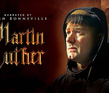 Martin Luther: The Idea That Changed the World (2017)