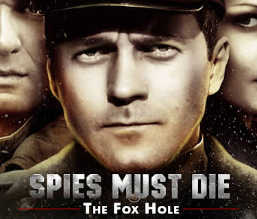 Spies Must Die: The Fox Hole