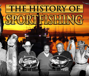 The History of Sportfishing