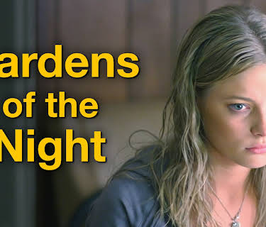 Gardens of the Night (2008)