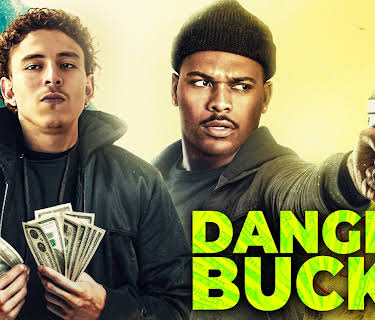 Danger Bucks (2023)