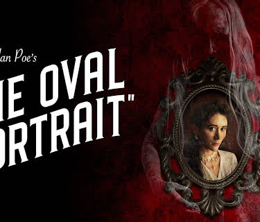 Edgar Allan Poe's The Oval Portrait (2025)