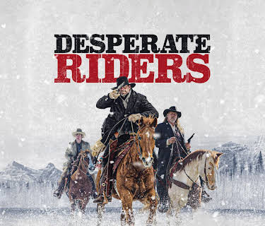 Desperate Riders (2022)