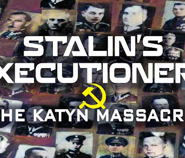 Stalin's Executioners: The Katyn Massacre (2023)