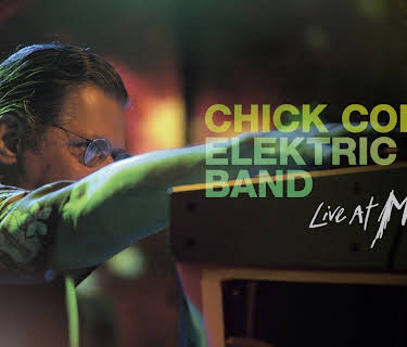 Chick Corea: Elektric Band Live at Montreux (2004)