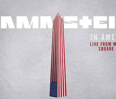 RAMMSTEIN: IN AMERIKA - LIVE FROM MADISON SQUARE GARDEN (2016)