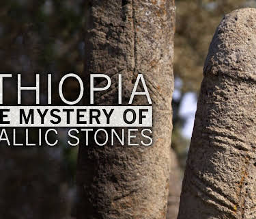 Ethiopia The Mystery of Phallic Stones (2026)