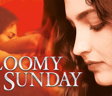 Gloomy Sunday (2003)