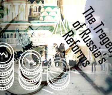 The Tragedy of Russia's Reform (2017)