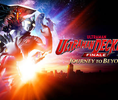 Ultraman Decker Finale: Journey to Beyond (2025)