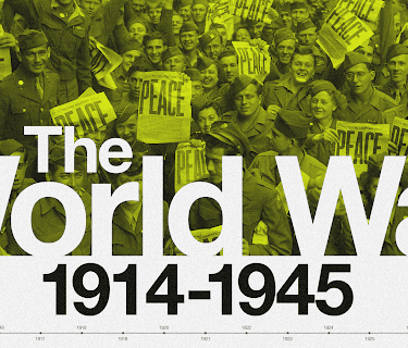 The World War: 1914 - 1945