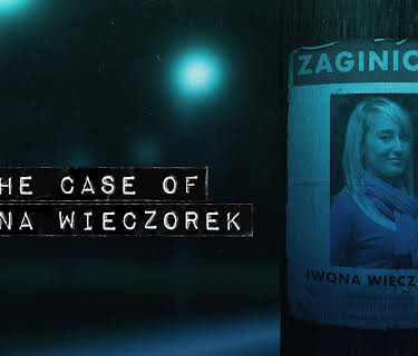 The Case Of Iwona Wiezorek
