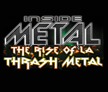 Inside Metal: The Rise of L.A. Thrash Metal (2018)