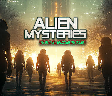 Alien Mysteries: The Military, UFOs and the Occult (2026)