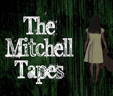 The Mitchell Tapes (2017)