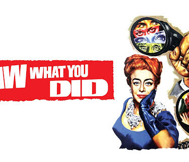 I Saw What You Did (1965)