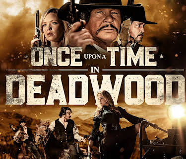 Once Upon a Time in Deadwood (2019)