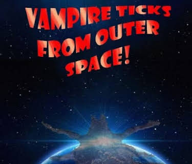Vampire Ticks from Outer Space (2013)