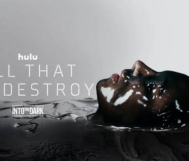 All That We Destroy (2026)
