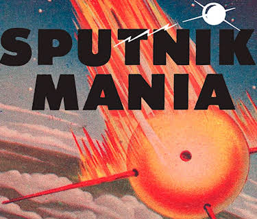 Sputnik Mania (2007)