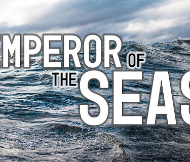 Emperor Of The Seas (2007)